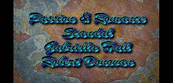  Gabriella Hall 1 - Passion Romance Scandal